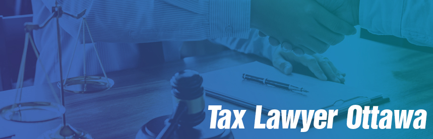 Ottawa Tax Lawyer